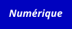 Numérique