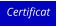 Certificat