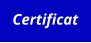 Certificat