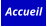 Accueil
