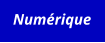 Numérique
