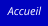 Accueil