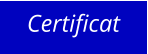 Certificat
