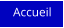 Accueil