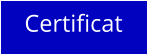 Certificat
