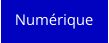 Numérique