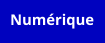 Numérique