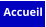 Accueil