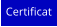 Certificat