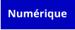 Numérique